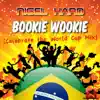 Nigel Hard - Bookie Wookie (Celebrate the World Cup Mix) - Single