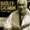 Hadley Caliman - Gratitude