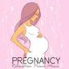 Relaxing Piano Music for Pregnancy - Pregnancy Relaxation Piano Music, Relaxing Sounds and Classical Music for your Pregnancy