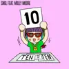 SNGL - 10 Out Of 10 (feat. Molly Moore) - Single