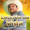 Jorge Aguilar El Rancherisimo - Lección de Vida - Single