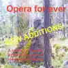 Various Artists - Opera For Ever New Additions