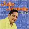 Julio Jaramillo - Cama Vacía