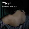 Tiece - Nowhere, Now Here