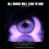 Various Artists - All Roads Will Lead to God