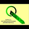 Q Fella - On the Dance Floor (Instrumental) - Single