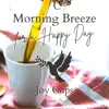 Jazzical Blue - Morning Breeze for a Happy Day - Joy Cups