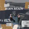 Hkm Rome - Born Ready - Single