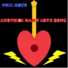 Phil Rock - Another Damn Love Song - Single