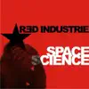 Red Industrie - Space Science - EP