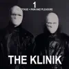The Klinik - 1 - Sabotage + Pain and Pleasure