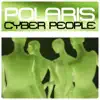 Cyber People - Polaris - EP