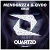 MendonZZa & QVDO - Krak - Single
