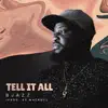 B Jazz - Tell It All - Single