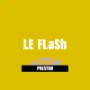 PRESTON - Le Flash - Single