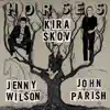 Kira Skov, Jenny Wilson & John Parish - Horses (Radio Edit) - Single