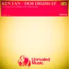 Ken Fan - Dem Drums - Single