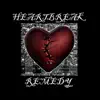 Heartbreak Remedy - Heartbreak Remedy - EP