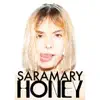Saramarry - HONEY - Single