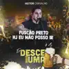 Heitor Carvalho - Fuscão Preto / Hoje Eu Não Posso Ir (Desce Mais Uma) - Single