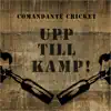 Ras Cricket & Comandante Cricket - Upp Till Kamp - Single