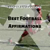 Sports Affirmations - Best Football Affirmations