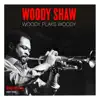 Woody Shaw - Woody Plays Woody (Live at the Keystone Korner)