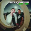 BOUZA & El Bobe - NO QUIERO - Single