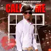 Koray Broussard - Call on Me - Single