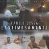 Camilo Sossa - Lastimosamente - Single