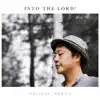 David Castle - Into the Lord - Single