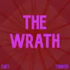 TMY & Tonker - The Wrath - Single