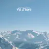 Alpha Boy - Val d'Isère (feat. Vito Illuminati) - Single
