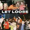 Pat Lagoon & Evan Miles - Let Loose - Single