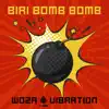 Vibration & WoZa - Biri Bomb Bomb - Single