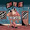 Don Pie Pie - The Life of Pie