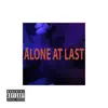 Grei - Alone At Last