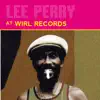 Lee \ - Lee Perry at Wirl Records