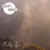 Sleepy Goblin - Milky Eyes - EP