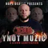 Ynot Muzic - Ynot Muzic Compilation