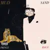 Prince Rage - Mud to Sand - Single