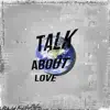 DevStayHumble - Talk About Love (Radio Edit) - Single
