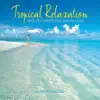 Mark Camilleri - Tropical Relaxation