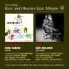 Bob Keene Septet & Lex Golden Jazz Octet - Presenting Rare and Obscure Jazz Albums: Solo for Seven / in Hi-Fi