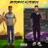Bash Cash - Slum To Riches - Single
