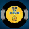 San Nicolas Deluxe - Vicio Sin Remedio - Single