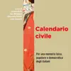 Various Artists - Calendario civile: Per una memoria laica, popolare e democratica degli italiani