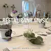 Relax Music Lounge - Restaurant Music, Vol. 1