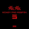 Mac Mar - Money and Respek 3
