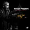 Abasalt Ebrahimi - Hosein Arbabim - Single